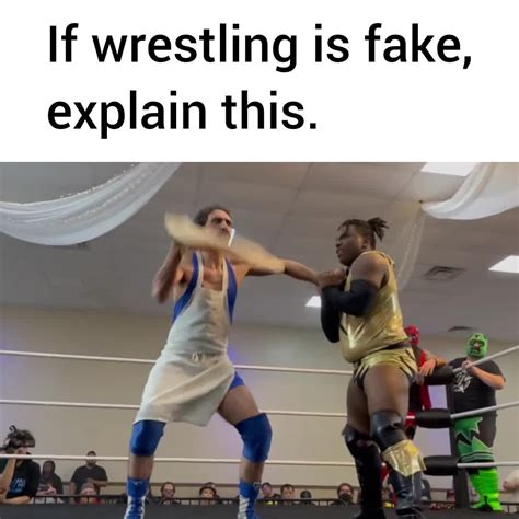 i dont watch wrestling cause its fake|is woman of wrestling scripted.